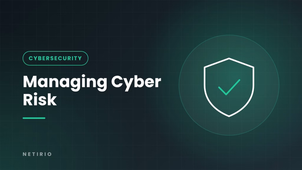 Managing cybersecurity risk